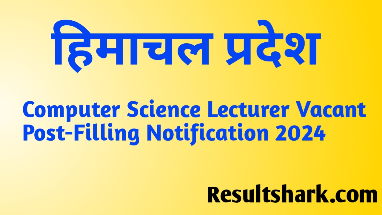 Computer Science Lecturer Vacant Post-Filling Notification 2024