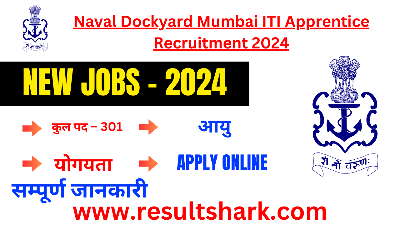 Naval Dockyard Mumbai ITI Apprentice Recruitment 2024